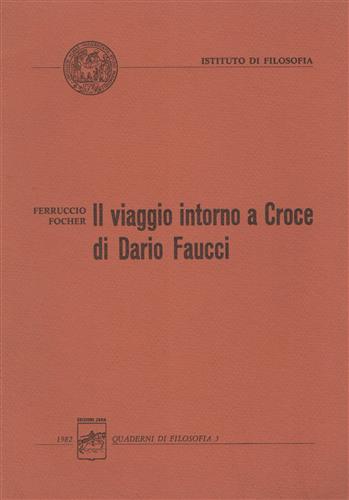 Il viaggio intorno a Croce di Dario Faucci.