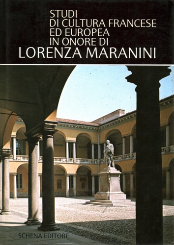 Studi di cultura francese ed europea in onore di Lorenza Maranini.