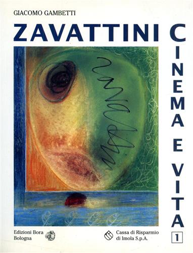 9788885345478-Zavattini. Cinema e vita. Vol.I: Testi.