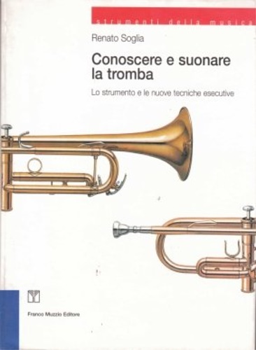 9788870215526-La tromba. Lo strumento e le nuove tecniche esecutive.