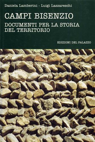 Campi Bisenzio. Documenti per la storia del territorio.