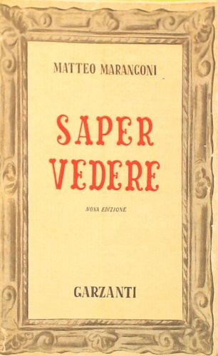 Saper vedere. Come si guarda un'opera d'arte.