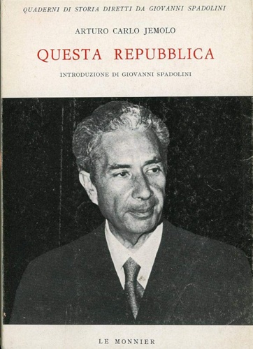 9788800840323-Questa Repubblica. Dalla contestazione all'assassino di Aldo Moro.