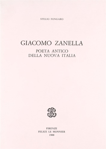 9788800835121-Giacomo Zanella. Poeta antico della Nuova Italia.