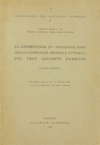 La gnoseologia (o psicologia pura della conoscenza propria e attuale) del Prof.G