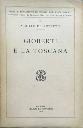 Gioberti e la Toscana.
