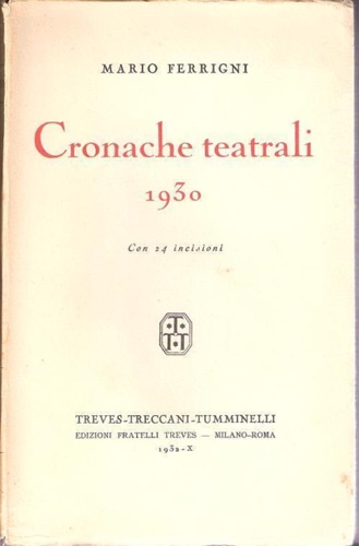 Cronache Teatrali, 1930.