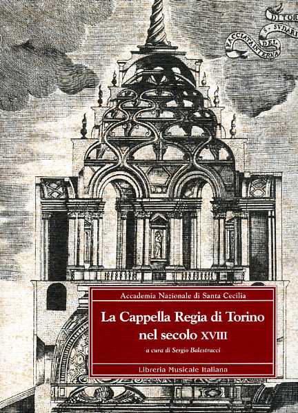 9788870961867-La Cappella Regia di Torino nel secolo XVIII.