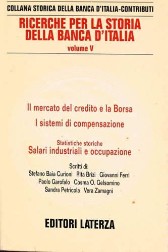 9788842043492-Ricerche per la storia della Banca d'Italia. Vol.V:Il mercato del credito e la B