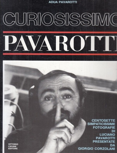 Curiosissimo Pavarotti.