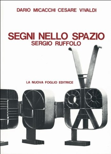 Segni nello spazio. Sergio Ruffolo.