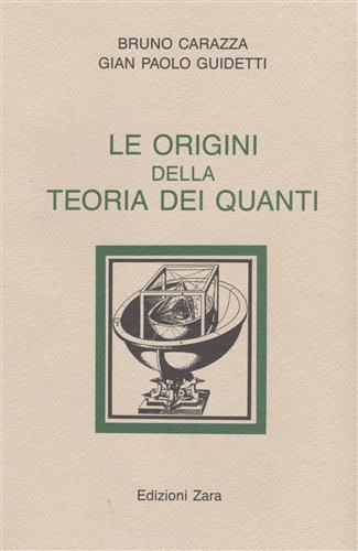 Le origini della Teoria dei Quanti.