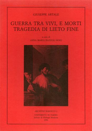 Enciclopedia Poetica. Tomo I: Guerra tra vivi, e morti. Tragedia di lieto fine.