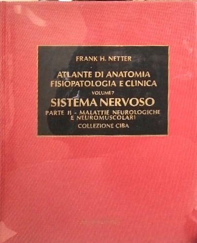 9788876450488-Atlante di anatomia, fisiopatologia e clinica. Vol.VII: Sistema nervoso. tomo II