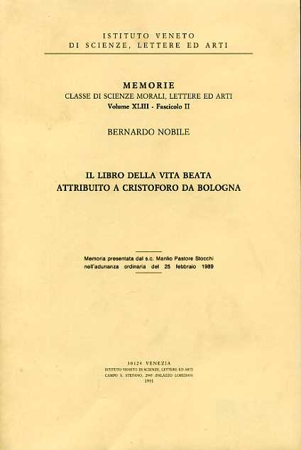 Il libro della vita beata attribuito a Cristoforo da Bologna.