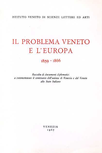 Il problema veneto e l'Europa 1859-1866. Vol.III: Francia.