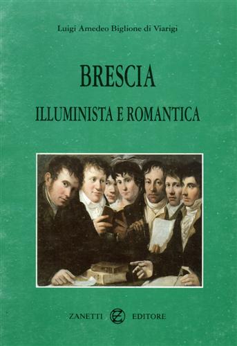 Brescia illuminista e romantica.