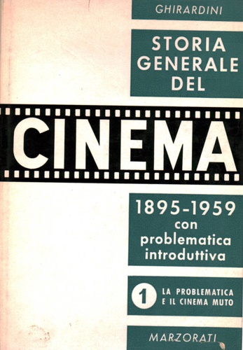 Storia generale del Cinema (1895-1959).