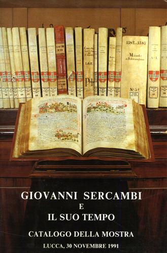 Giovanni Sercambi e il suo tempo.