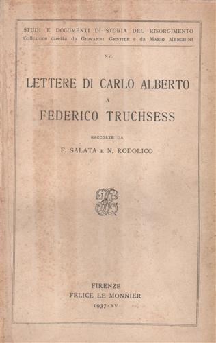 Lettere di Carlo Alberto a Federico Truchsess.