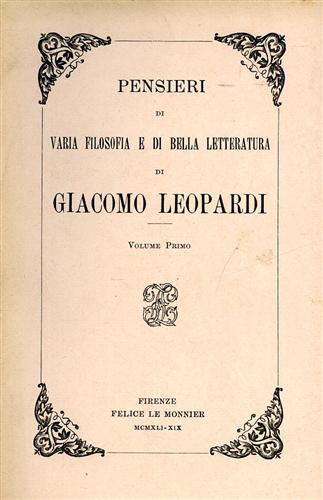 Pensieri di varia filosofia e di bella letteratura. Vol.I.