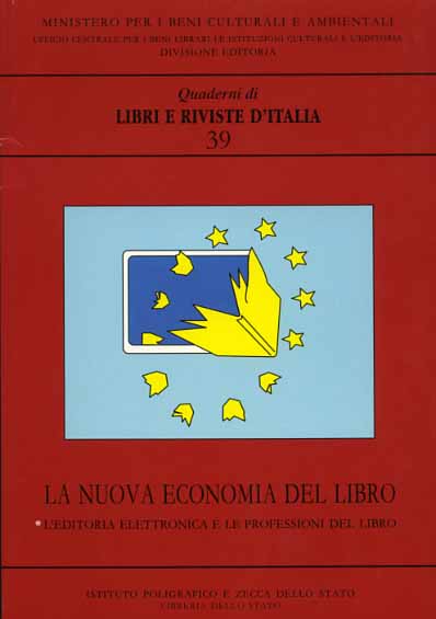 9788824037266-La nuova economia del libro. L'editoria elettronica e le professioni del libro.