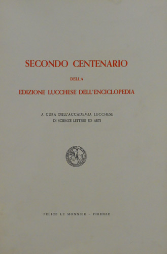 Secondo centenario della Edizione Lucchese dell'Enciclopedia.