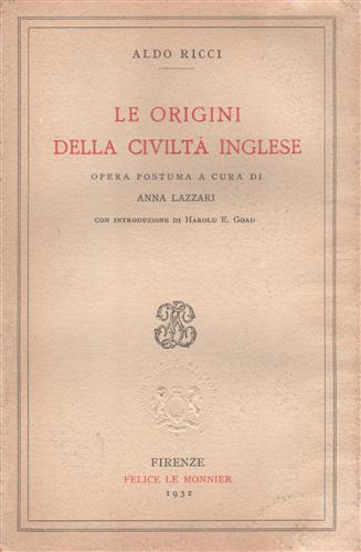 Le origini della civiltà inglese.