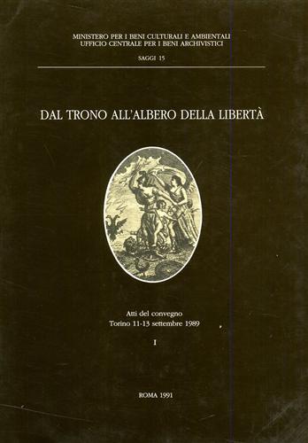 9788871250250-Dal trono all'albero della libertà. Trasformazioni e continuità istituzionali ne