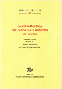 9788884989444-La grammatica dell'Anonymus Bobiensis (GL I 533-565 Keil).