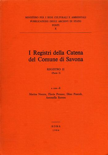 I Registri della Catena del Comune di Savona. Registro II, Parte I.