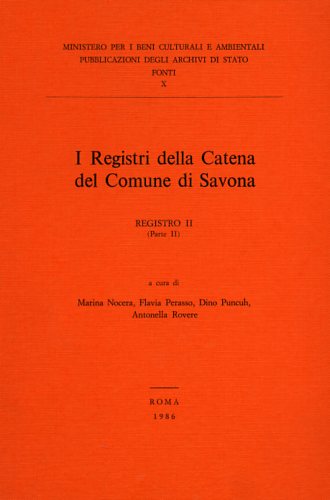 I Registri della Catena del Comune di Savona. Registro II, Parte II.