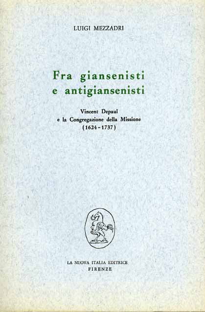 9788820442590-Fra giansenisti e antigiansenisti. Vincent Depaul e la Congregazione della Missi