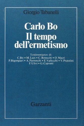 9788811739784-Carlo Bo. Il tempo dell'Ermetismo.