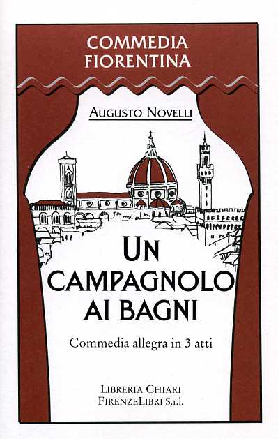 9788887774061-Un campagnolo ai bagni. Commedia allegra in tre atti.