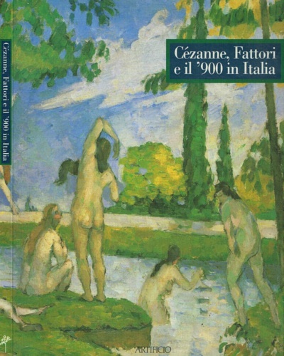 9788864882031-Cézanne, Fattori e il '900 in Italia.