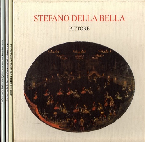 Stefano della Bella. Pittore.