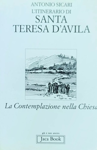 9788816302600-L'itinerario di Santa Teresa d'Avila.