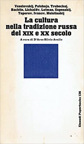 La cultura nella tradizione russa del XIX e XX secolo.