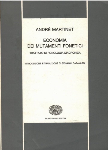 Economia dei mutamenti fonetici. Trattato di fonologia diacronica.