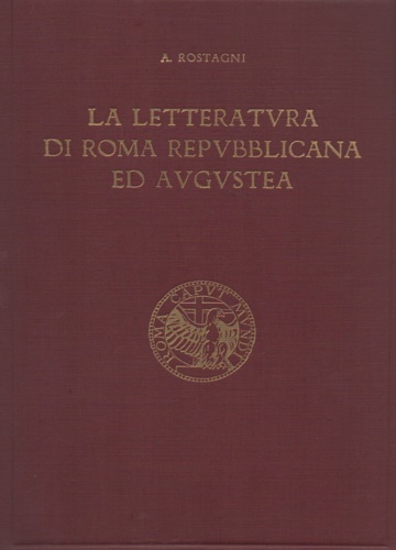 La Letteratura di Roma Repubblicana ed Augustea.