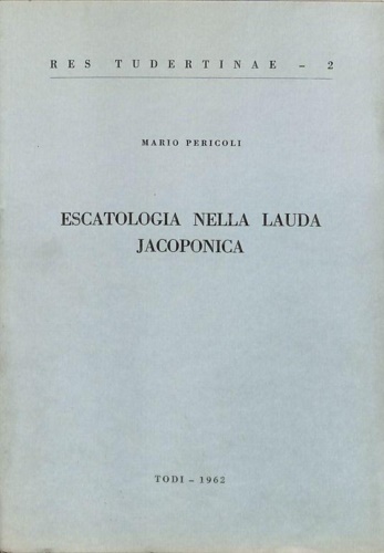 Escatologia nella Lauda Jacoponica.