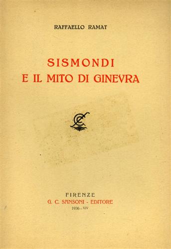 Sismondi e il mito di Ginevra. Introduzione alla 