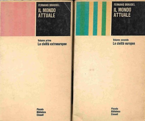 Il mondo attuale. Vol.I: Le civiltà extraeuropee. Vol.II: Le civiltà europee.