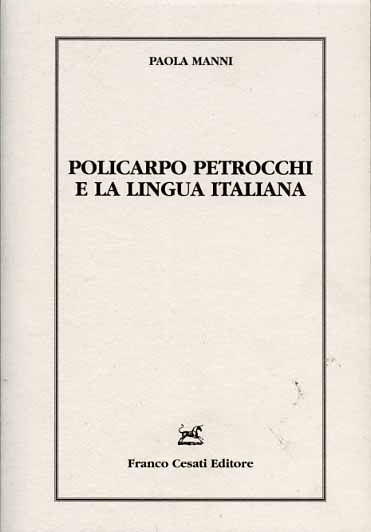 9788876671135-Policarpo Petrocchi e la lingua italiana.