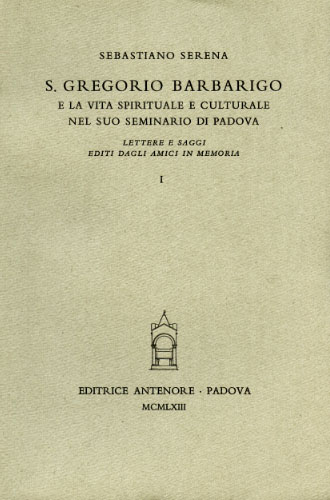 9788884552679-S.Gregorio Barbarigo e la vita spirituale e culturale nel suo seminario di Padov