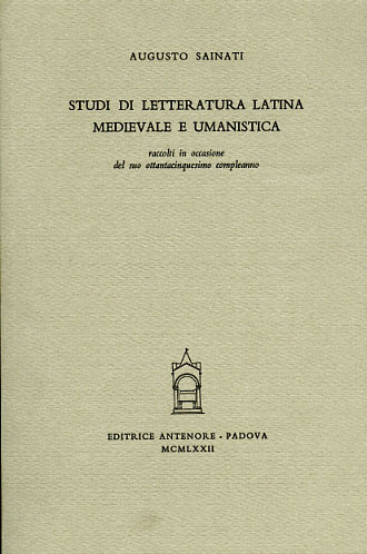 9788884552778-Studi di letteratura latina medievale e umanistica raccolti in occasione del suo