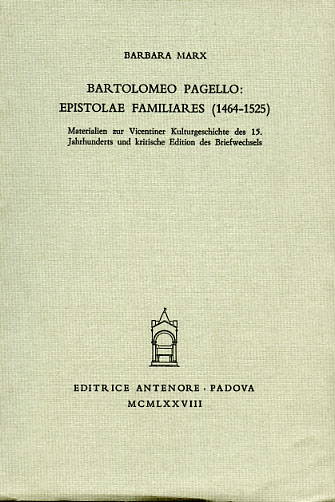 9788884552860-Bartolomeo Pagello: Epistolae familiares (1464-1525).Materialen zur Vicentiner K