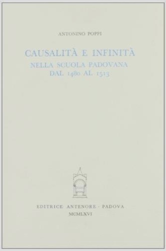 9788884553874-Causalità e infinità nella scuola padovana dal 1480 al 1513.