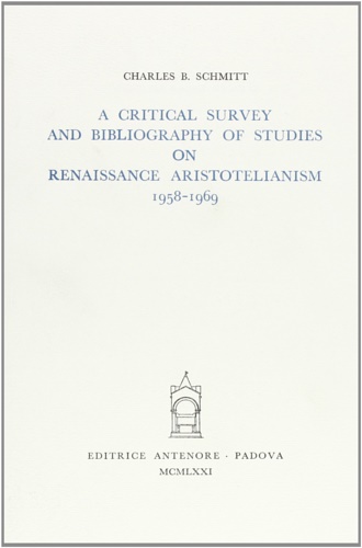 9788884553935-A Critical Survey and Bibliography on Renaissance Aristotelianism. 1958-1969.